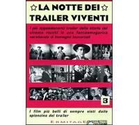 La notte dei trailer viventi 3