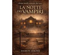 La Notte dei Vampiri: L'Ospedale dei Dannati