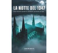La notte del 1347: Cosa successe quando la cattedrale sprofondò nel lago