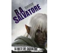 La notte del cacciatore. Companion codex. Vol. 1: La leggenda di Drizzt 28