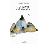 La notte del Cervino [Paperback] [Oct 18, 2023] Camanni, Enrico