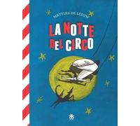 La notte del circo. Ediz. a colori. Con Poster