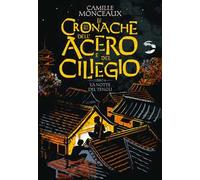 La notte del Tengu. Le cronache dell'acero e del ciliegio. Vol. 4
