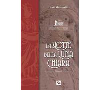 La notte della luna chiara