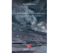 La notte dell'Annunziata. La leggenda di monte Navone