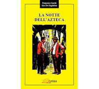 La notte dell'azteca