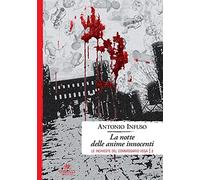 La notte delle anime innocenti: Vol. 3