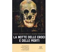 La notte delle croci e delle morti