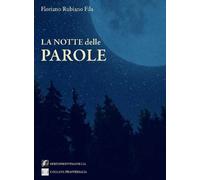 La notte delle parole - [Edizioni DivinaFollia]