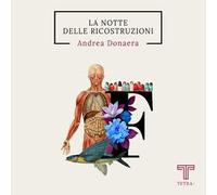 La notte delle ricostruzioni