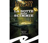La notte delle scimmie
