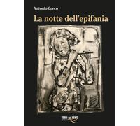 La notte dell'epifania - [Torri del Vento edizioni]