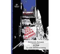 La notte dell'Homecoming. Luna
