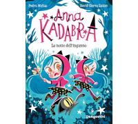 La notte dell'inganno. Anna Kadabra