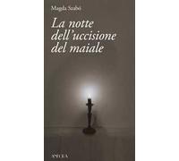 La notte dell'uccisione del maiale