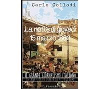 La notte di giovedì 15 marzo 1860