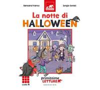 La notte di Halloween. Primissime letture. Livello 9. Ediz. illustrata