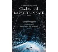 La notte di Kate. Le indagini di Kate Linville - Link Charlotte