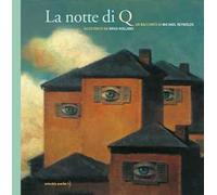 La notte di Q. Nuova ediz.