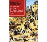 La notte di San Bartolomeo (1572)