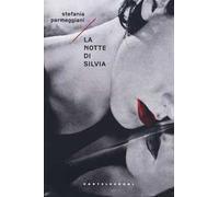 La notte di Silvia