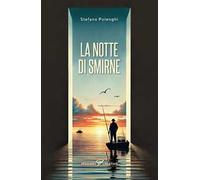 La notte di Smirne. Ediz. integrale