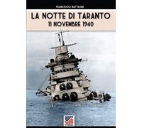 La notte di Taranto: 11 novembre 1940: 61