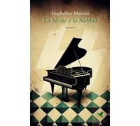 La notte e la nebbia [Hardcover] [Sep 30, 2023] Mariani, Guglielmo