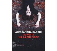 La notte ha la mia voce