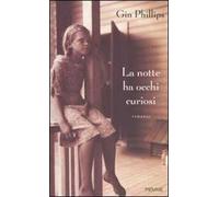 La notte ha occhi curiosi