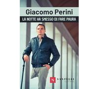 La notte ha smesso di fare paura