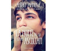 La notte in cui ci siamo ascoltati