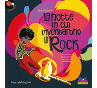 La notte in cui inventarono il rock. Con CD-Audio - Brandoni Reno