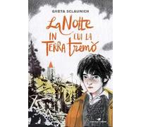La notte in cui la terrà tremò