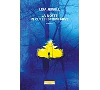 La notte in cui lei scomparve