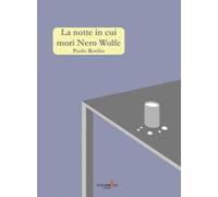 La notte in cui morì Nero Wolfe
