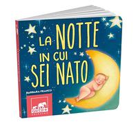 La notte in cui sei nato