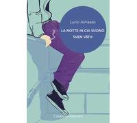 La notte in cui suonò Sven Vath