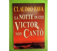 La notte in cui Victor non cantò