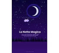 La Notte Magica