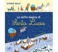 La notte magica di Santa Lucia