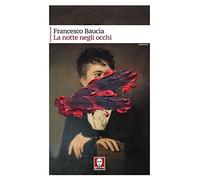La notte negli occhi