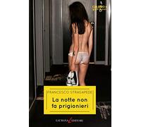 La notte non fa prigionieri