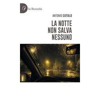 La notte non salva nessuno