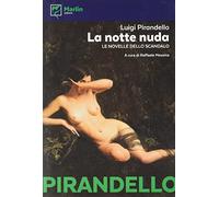 La notte nuda. Le novelle dello scandalo