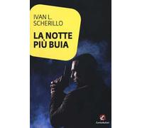 La notte più buia