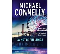 La notte più lunga. Un'indagine di Bosch & Ballard