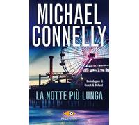 La notte più lunga. Un'indagine di Bosch & Ballard