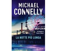 La notte più lunga. Un'indagine di Bosch & Ballard