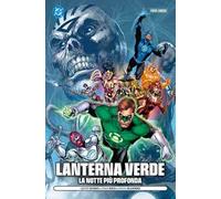 La notte più profonda. Lanterna verde